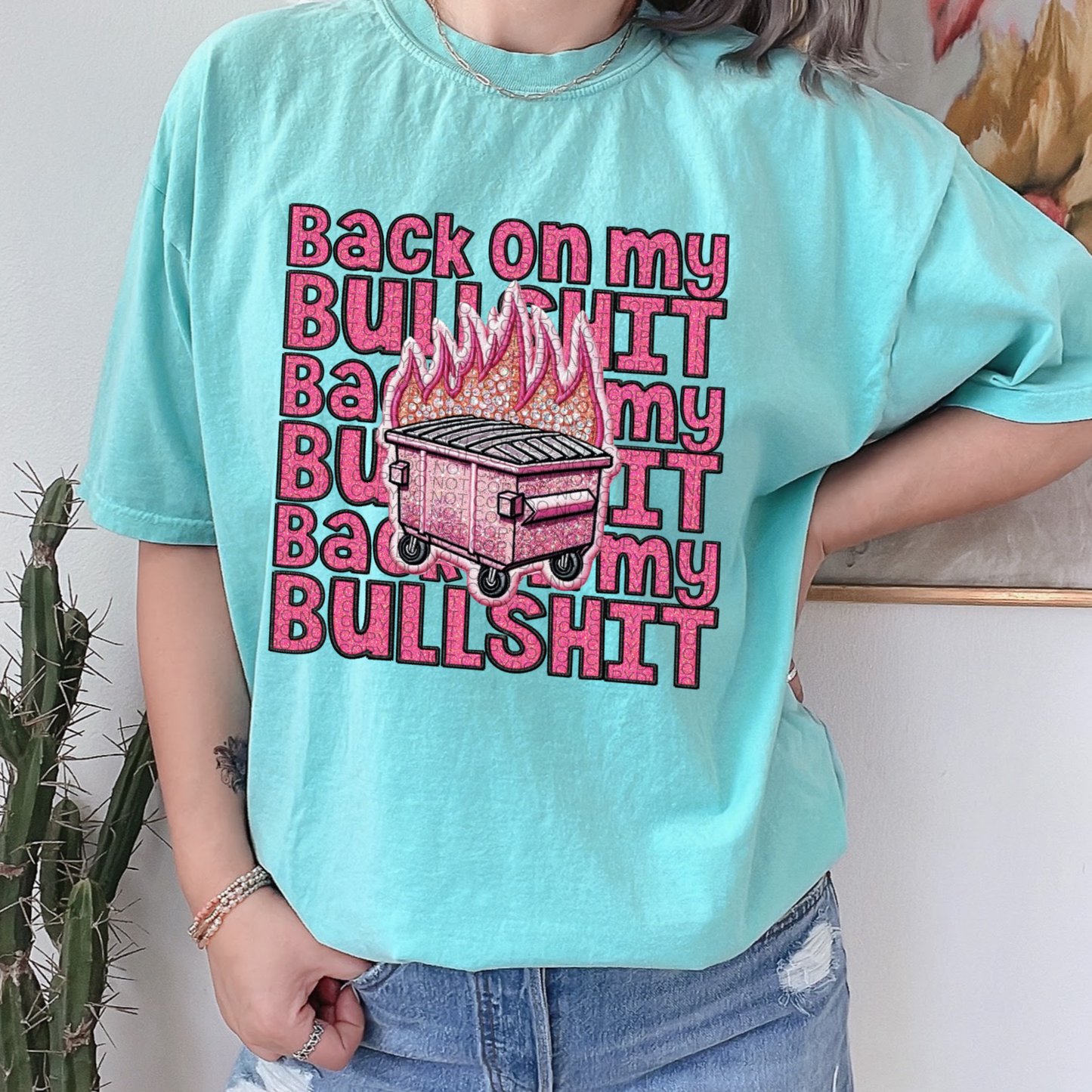 Back on My Bullshit Dumpster Fire Faux Embroidery Comfort Colors Tee