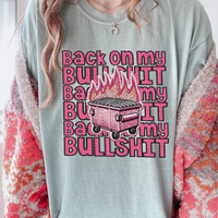 Back on My Bullshit Dumpster Fire Faux Embroidery Comfort Colors Tee