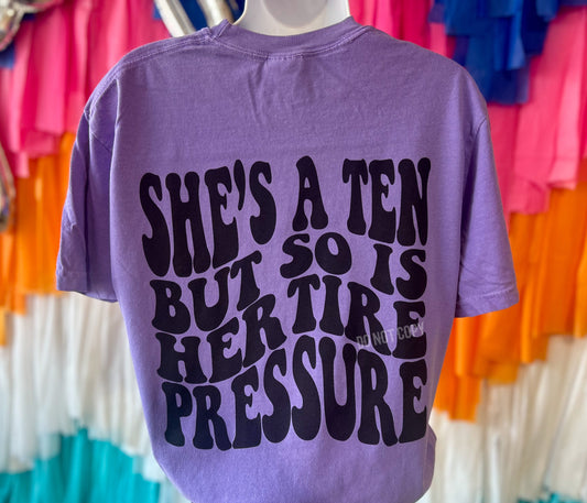 Shes a Ten But So is her Tire Pressure Comfort Colors T-Shirt