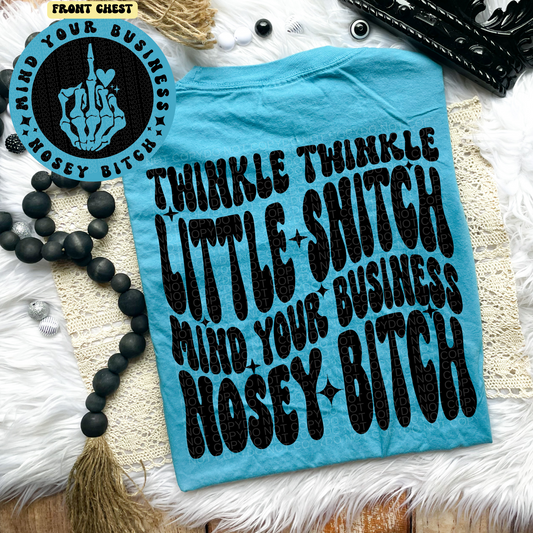 Twinkle Twinkle little Snitch Comfort Colors Tee