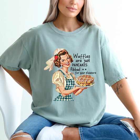 Waffles are Just Pancakes | Comfort Colors Tee or Gildan Crewneck Sweatshirt