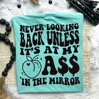 Never Looking Back Comfort Colors T-Shirt