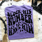 Block His Number Comfort Colors Tshirt